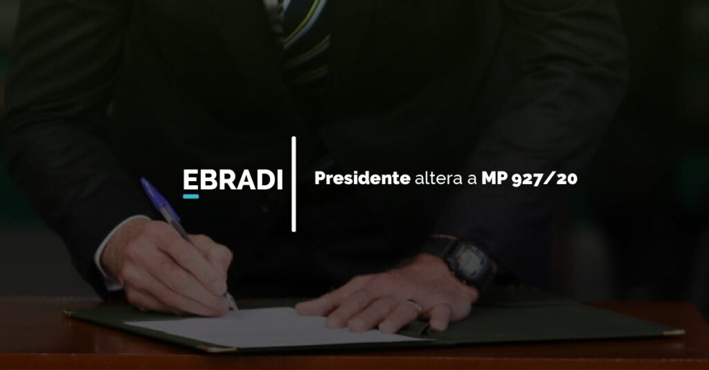 Presidente altera a MP 927/20
