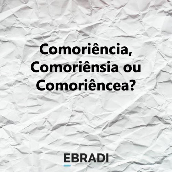 Comoriência, Comoriênsia ou Comoriêncea?