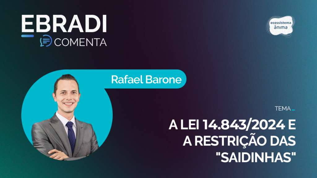 EBRADI Comenta: Professor Rafael Barone Analisa as Mudanças da Lei 14.843/2024 no Direito Penal