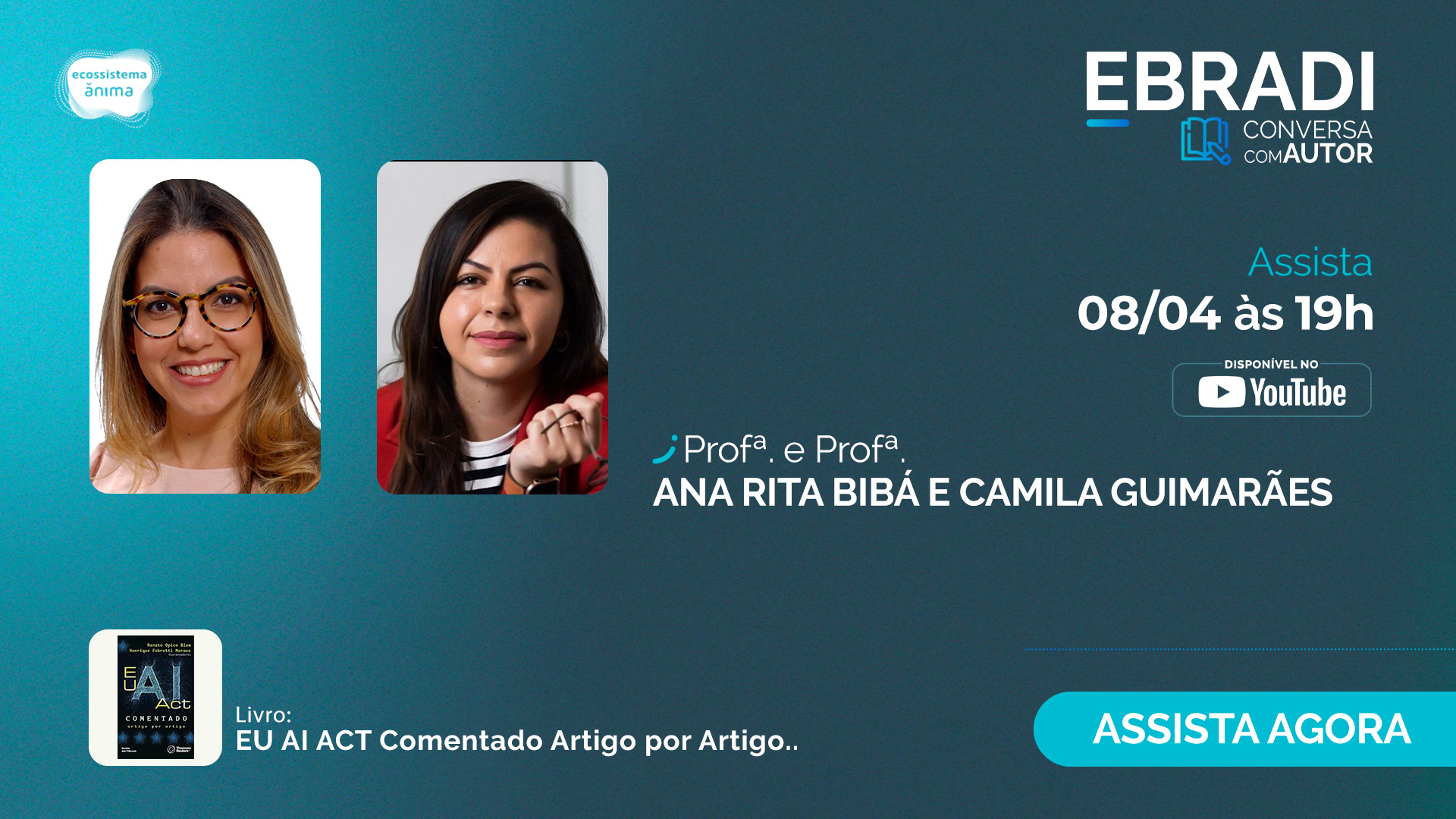 EBRADI Conversa com Autor - Ana Rita Bibá e Camila Guimarães