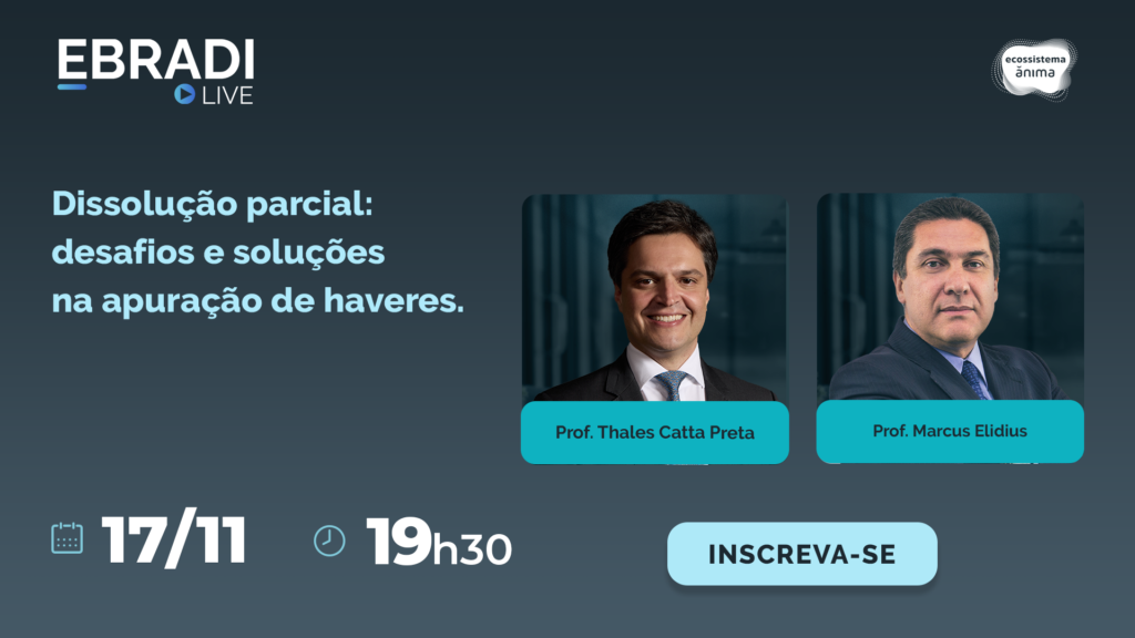 EBRADI LIVE – Dissolução parcial: desafios e soluções na apuração de haveres