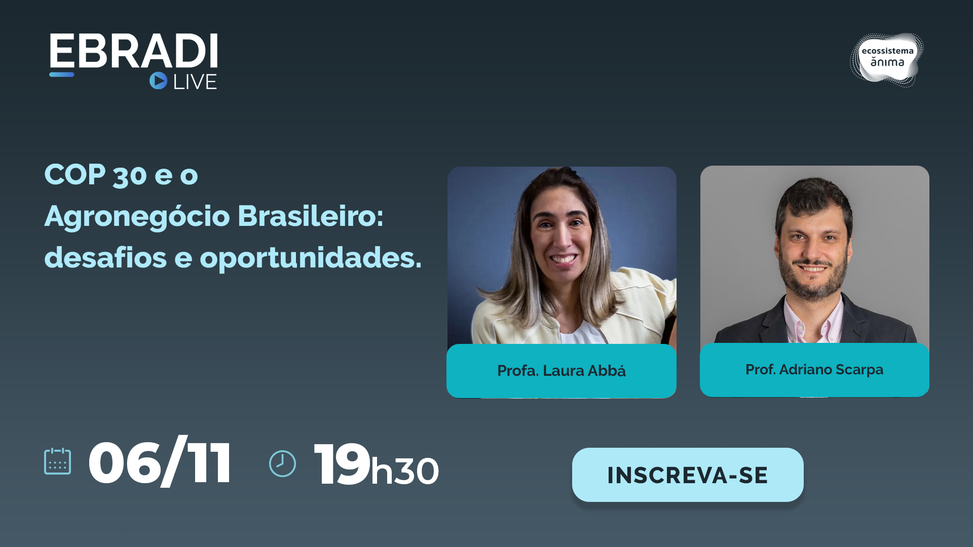 EBRADI LIVE - COP 30 e o Agronegócio Brasileiro: desafios e oportunidades