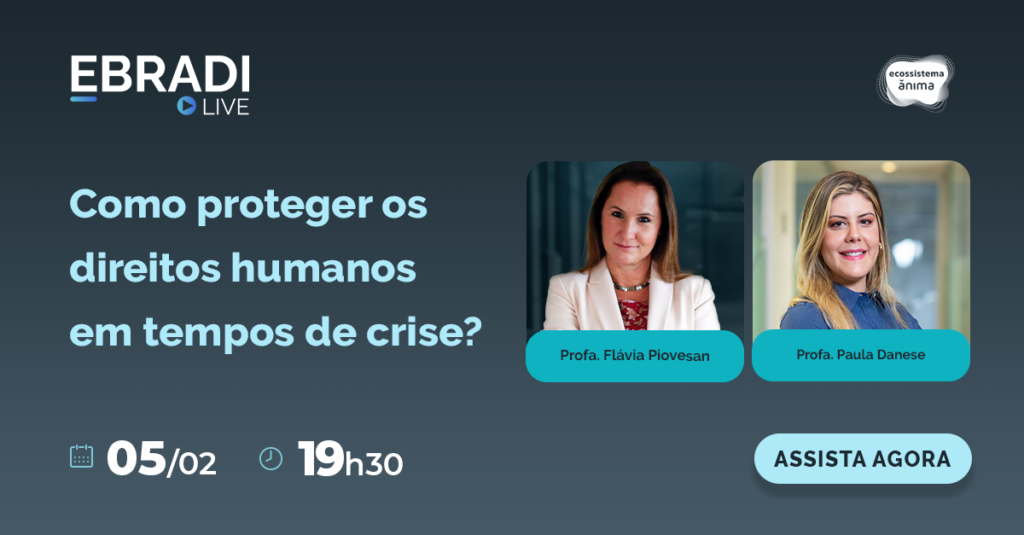 EBRADI LIVE – Como proteger os direitos humanos em tempos de crise?