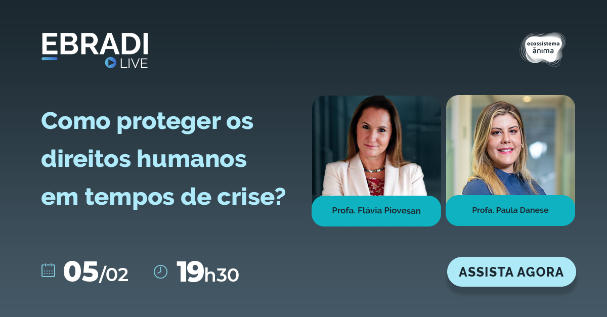 EBRADI LIVE - Como proteger os direitos humanos em tempos de crise?