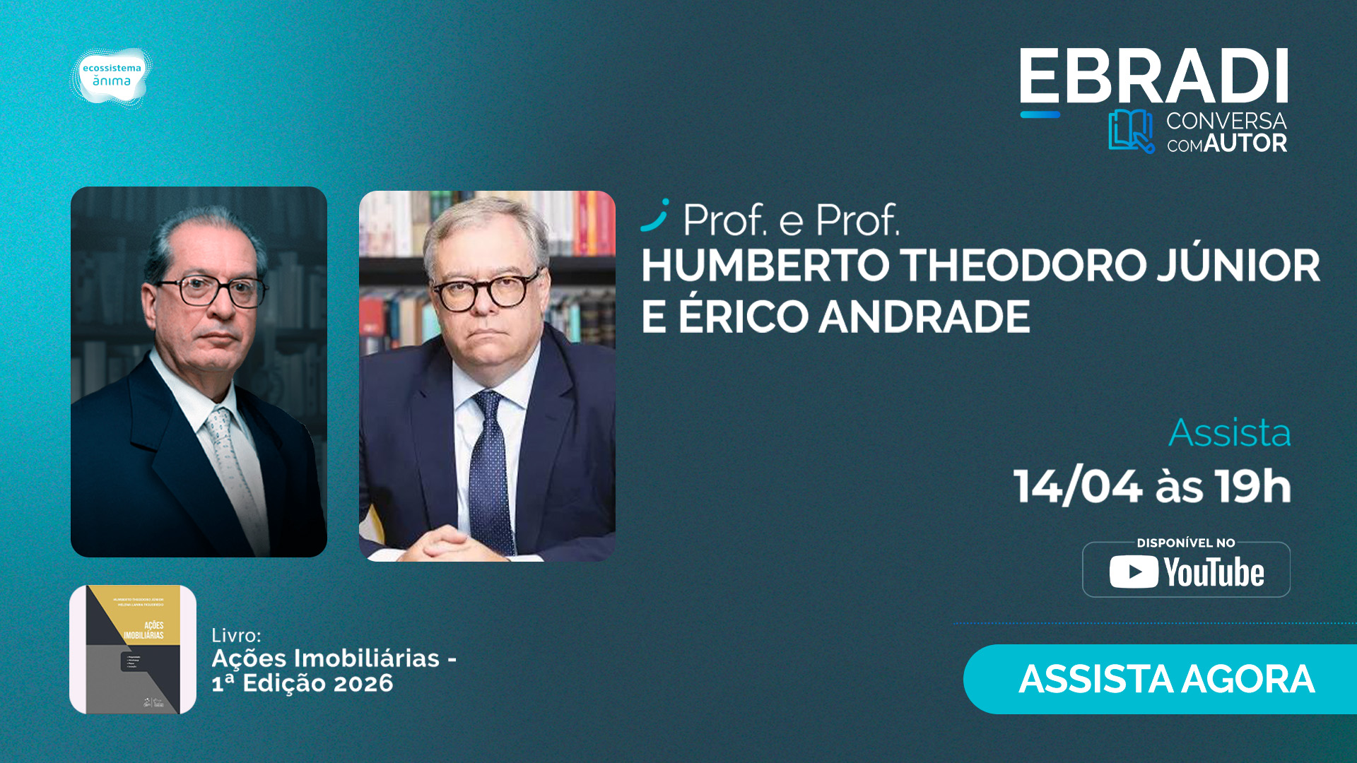 EBRADI Conversa com Autor –  Humberto Theodoro Júnior e Érico Andrade