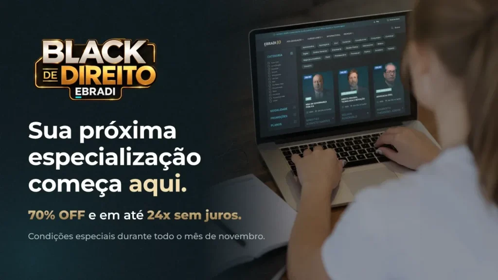 Black de Direito EBRADI: especializações com 70% off